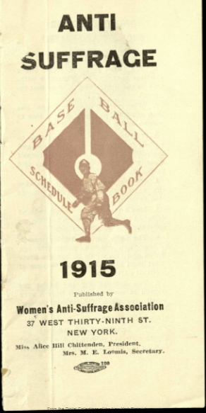 Baseball Schedule Pamphlet-Anti-Suffrage Movement
